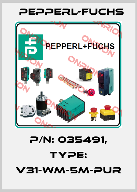 p/n: 035491, Type: V31-WM-5M-PUR Pepperl-Fuchs