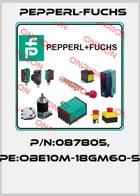 P/N:087805, Type:OBE10M-18GM60-S-V1  Pepperl-Fuchs