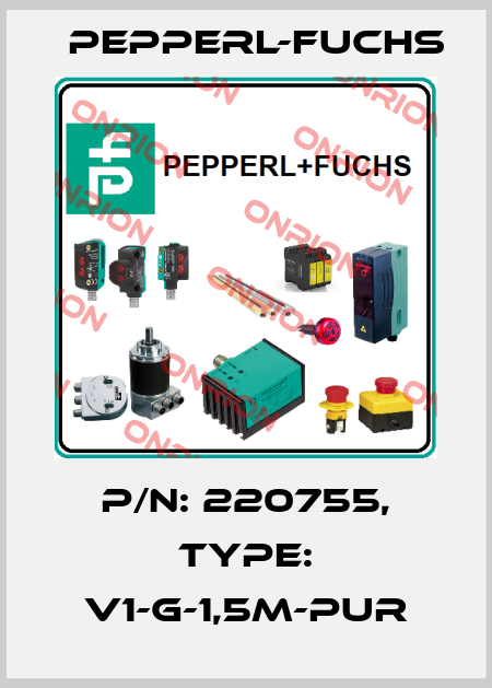 p/n: 220755, Type: V1-G-1,5M-PUR Pepperl-Fuchs
