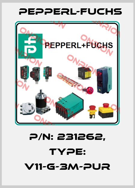 p/n: 231262, Type: V11-G-3M-PUR Pepperl-Fuchs