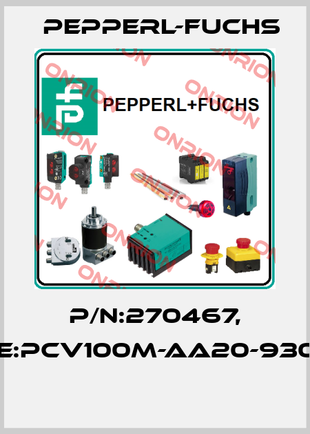 P/N:270467, Type:PCV100M-AA20-930000  Pepperl-Fuchs