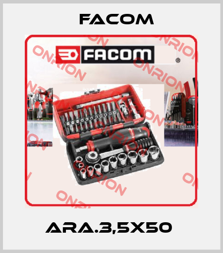 ARA.3,5X50  Facom