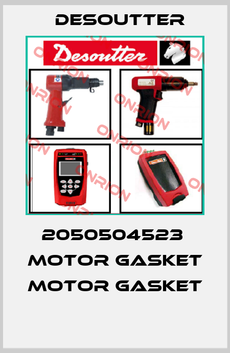 2050504523  MOTOR GASKET  MOTOR GASKET  Desoutter