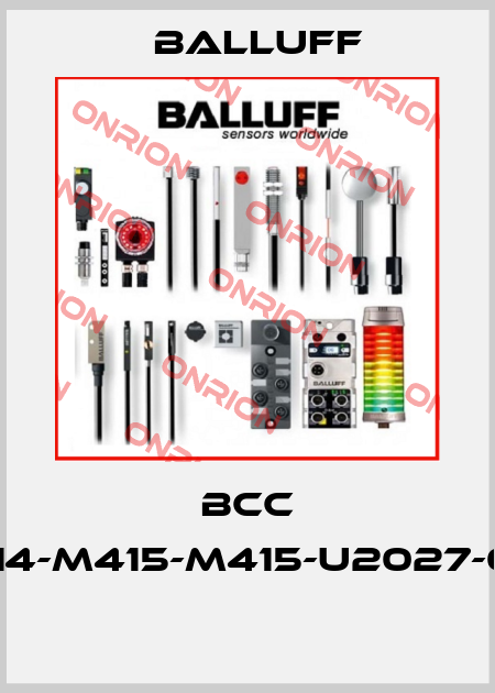 BCC M414-M415-M415-U2027-003  Balluff