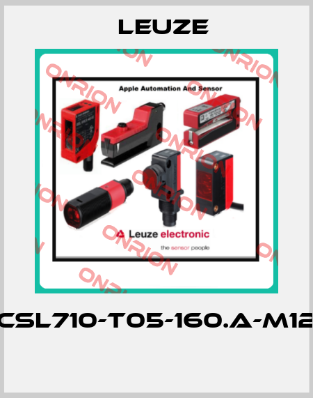 CSL710-T05-160.A-M12  Leuze