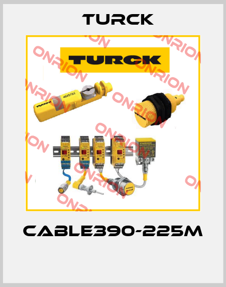 CABLE390-225M  Turck