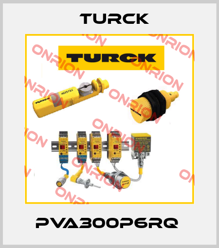 PVA300P6RQ  Turck