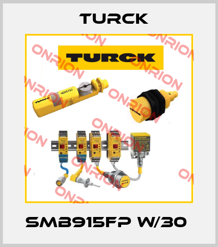 SMB915FP W/30  Turck