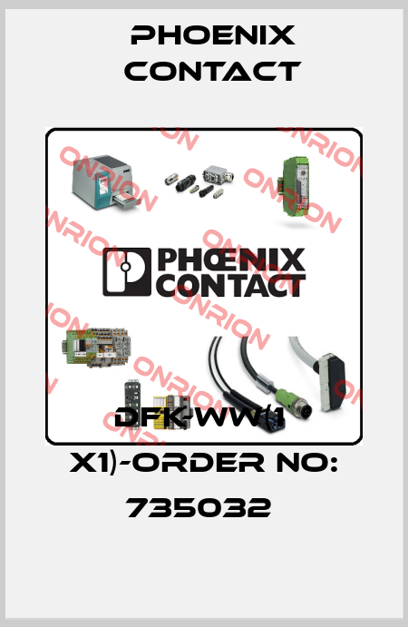 DFK-WW(1  X1)-ORDER NO: 735032  Phoenix Contact