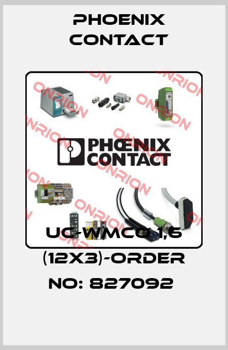 UC-WMCO 1,6 (12X3)-ORDER NO: 827092  Phoenix Contact