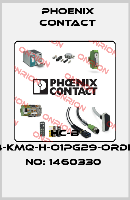HC-B 24-KMQ-H-O1PG29-ORDER NO: 1460330  Phoenix Contact