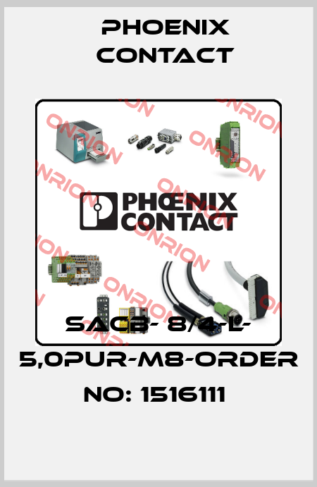 SACB- 8/4-L- 5,0PUR-M8-ORDER NO: 1516111  Phoenix Contact