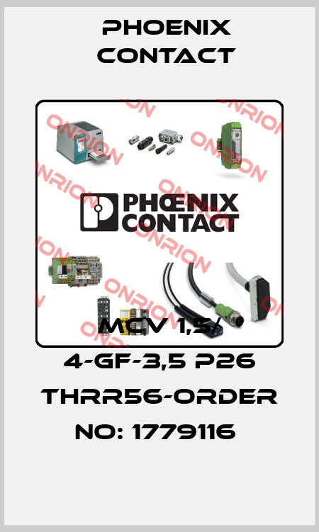 MCV 1,5/ 4-GF-3,5 P26 THRR56-ORDER NO: 1779116  Phoenix Contact