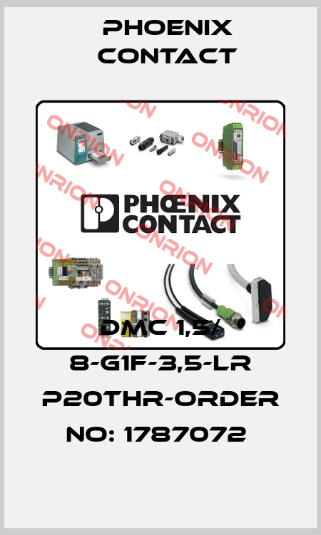 DMC 1,5/ 8-G1F-3,5-LR P20THR-ORDER NO: 1787072  Phoenix Contact