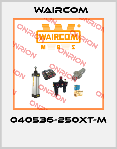 040536-250XT-M  Waircom