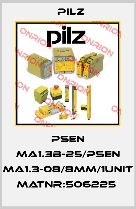 PSEN ma1.3b-25/PSEN ma1.3-08/8mm/1unit MatNr:506225  Pilz