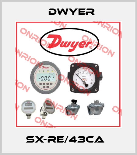 SX-RE/43CA   Dwyer