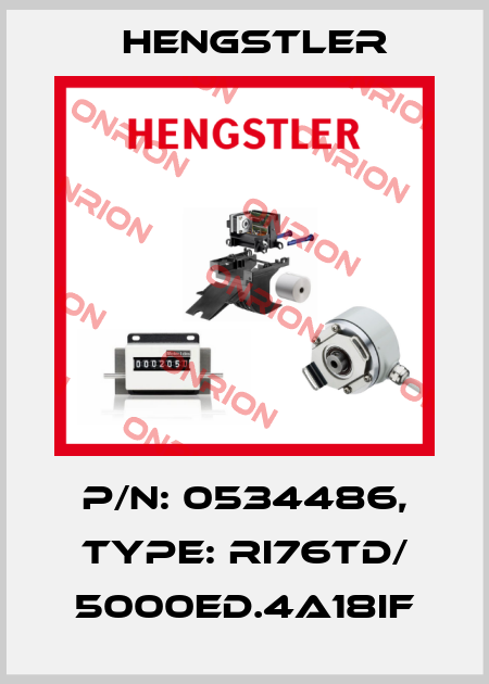 p/n: 0534486, Type: RI76TD/ 5000ED.4A18IF Hengstler
