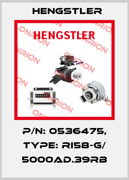 p/n: 0536475, Type: RI58-G/ 5000AD.39RB Hengstler