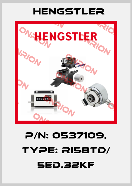 p/n: 0537109, Type: RI58TD/ 5ED.32KF Hengstler