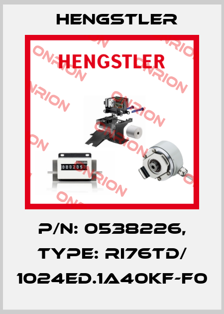p/n: 0538226, Type: RI76TD/ 1024ED.1A40KF-F0 Hengstler