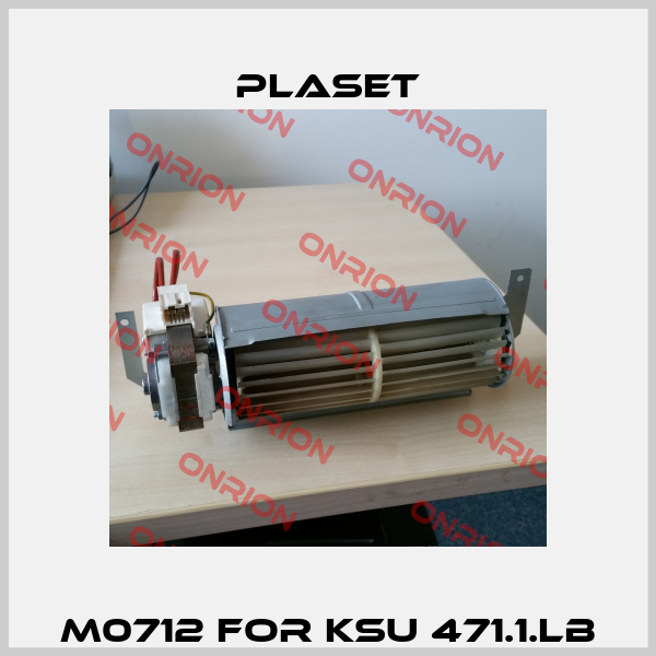 M0712 for KSU 471.1.lb Plaset