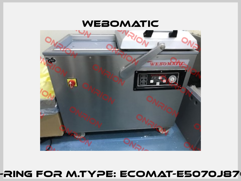 O-Ring For M.Type: ECOMAT-E5070J876  Webomatic