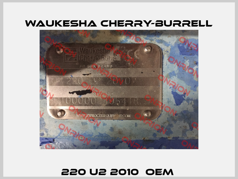 220 U2 2010  OEM  Waukesha Cherry-Burrell