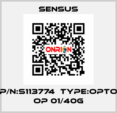 P/N:S113774  Type:Opto OP 01/40G Sensus