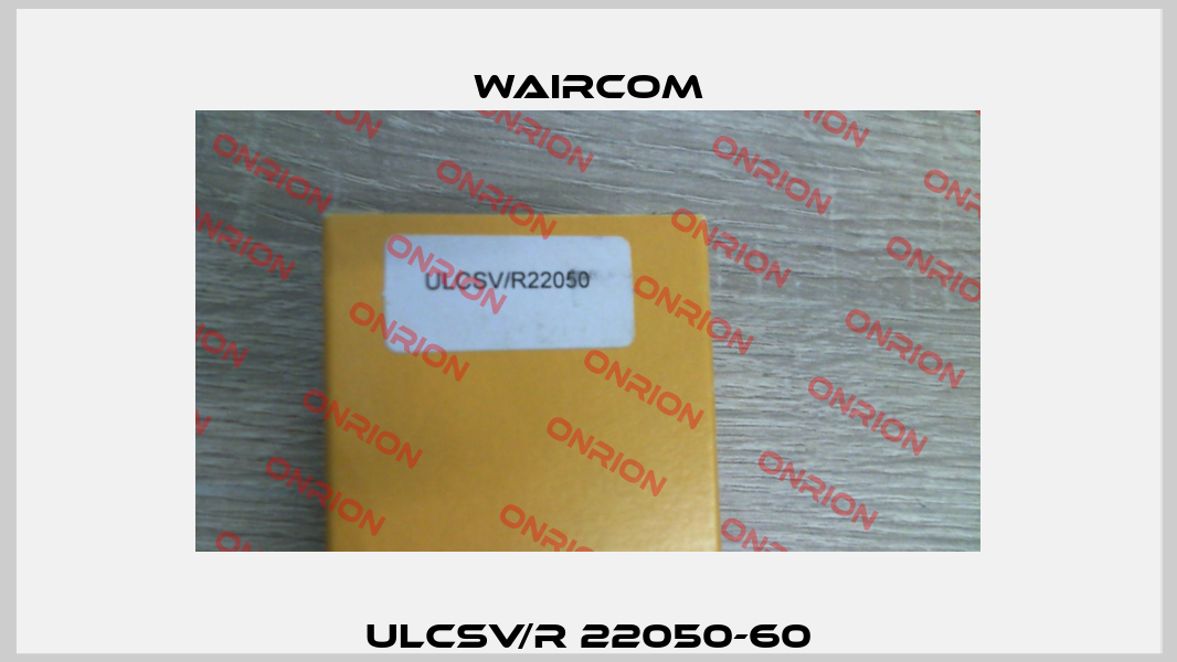 ULCSV/R 22050-60 Waircom