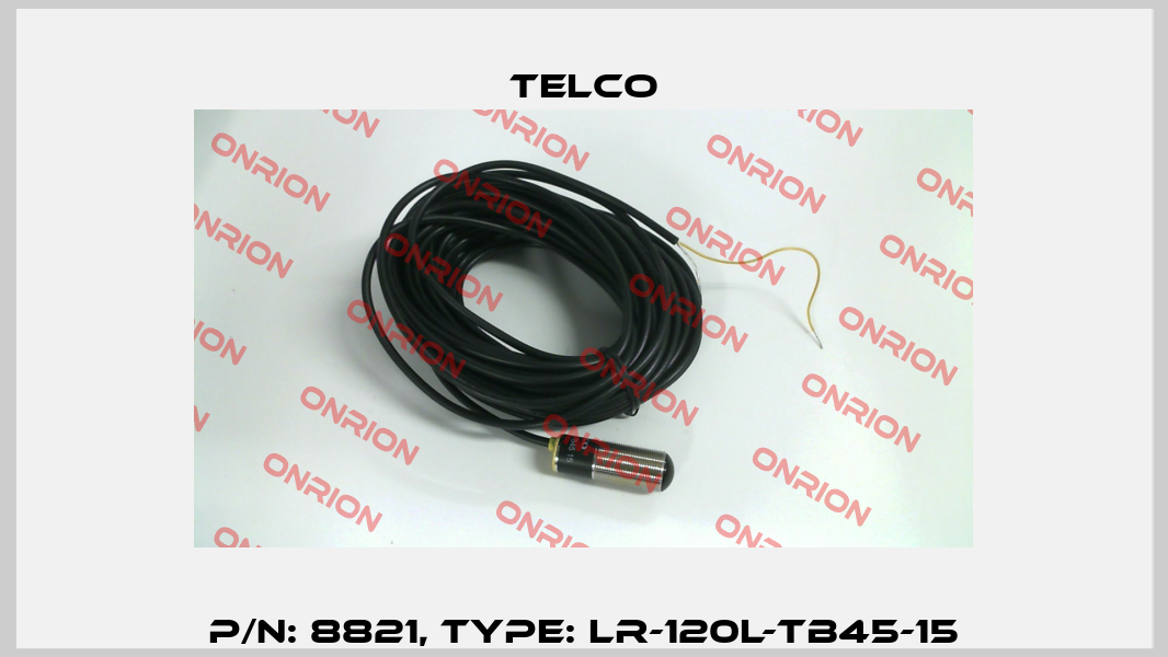 p/n: 8821, Type: LR-120L-TB45-15 Telco
