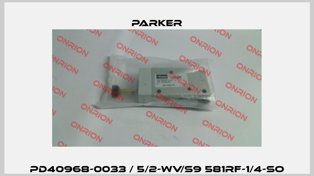 PD40968-0033 / 5/2-WV/S9 581RF-1/4-SO Parker