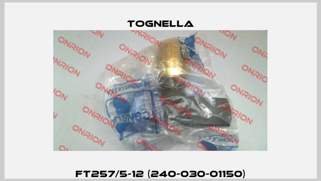 FT257/5-12 (240-030-01150) Tognella