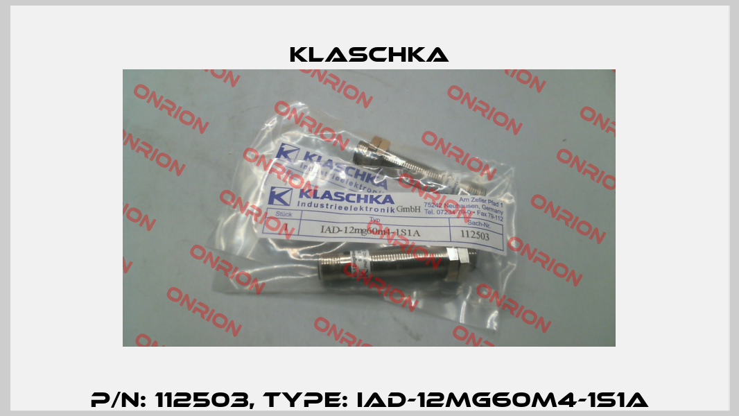 P/N: 112503, Type: IAD-12mg60m4-1S1A Klaschka