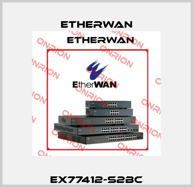 EX77412-S2BC Etherwan