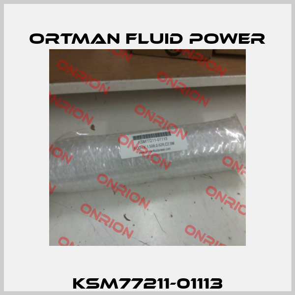 KSM77211-01113 Ortman Fluid Power