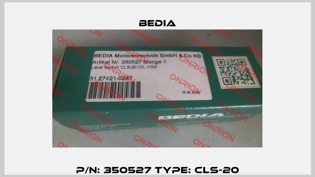 P/N: 350527 Type: CLS-20 Bedia