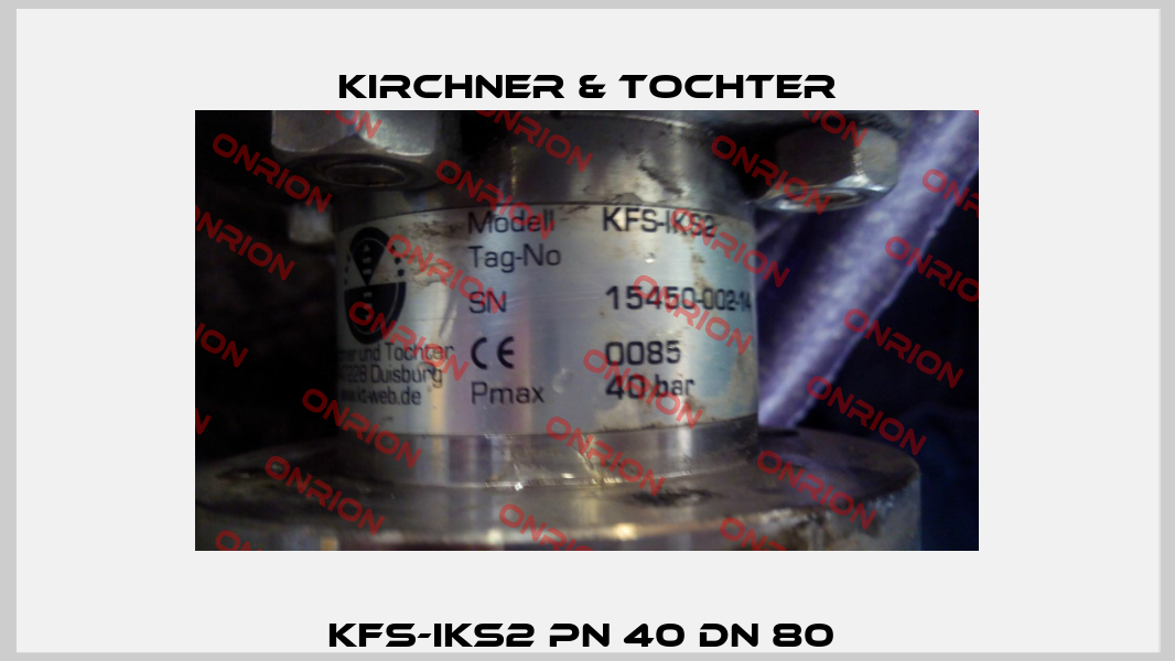 KFS-IKS2 PN 40 DN 80  Kirchner & Tochter